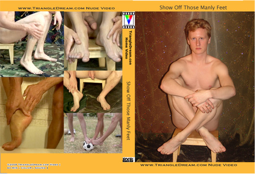 Show Off Those Manly Feet Home DVD